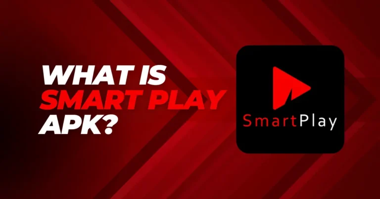 What is Smart Play APK?