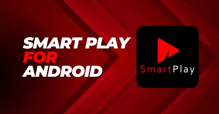 How to Download Smart Play APK and Install It on Android